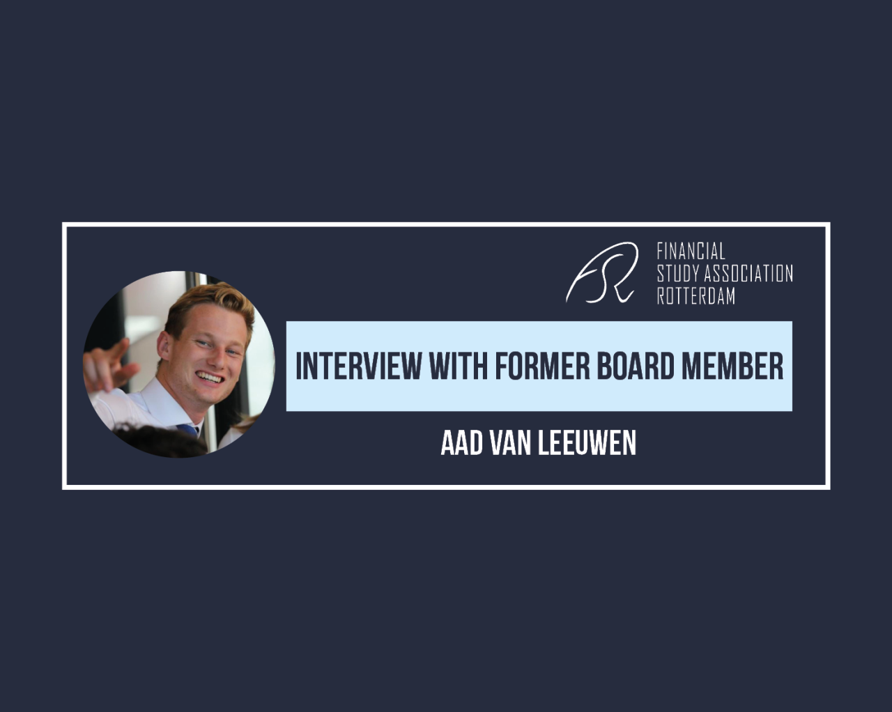 banner-interview-former-board-member-aad-van-leeuwen.png